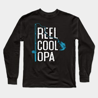 Reel Opa Fishing Fathers Day For Fisher Opa Long Sleeve T-Shirt